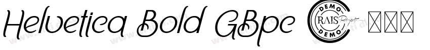 Helvetica Bold GBpc 字体转换